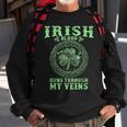 Irish Blood Runs Through My Veins And St Patrick´S Day Sweatshirt Gifts for Old Men