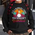 Its A Barbara Thing You Wouldnt Understand Funny Barbara Sweatshirt Gifts for Old Men