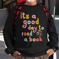 Its Good Day To Read Book Funny Library Book Reading Lovers Reading Funny Designs Funny Gifts Sweatshirt Gifts for Old Men