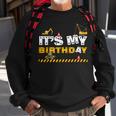 Its My Birthday Construction Family Birthday Party Sweatshirt Gifts for Old Men