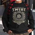 It's A Sweat Thing You Wouldn't Understand Name Vintage Sweatshirt Gifts for Old Men
