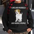 I Like Jack Russells Dog Owner Pets Lover Sweatshirt Gifts for Old Men