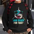 Jaw Ready For This Week - Funny Friday Shark Vacation Summer Sweatshirt Gifts for Old Men