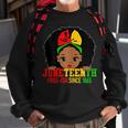 Junenth Is My Independence Day Celebrate Black Girl Kids Sweatshirt Gifts for Old Men