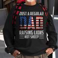 Just A Regular Dad Raising Lions For Men Patriot Sweatshirt Gifts for Old Men