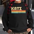 Katz Surname Funny Retro Vintage 80S 90S Birthday Reunion 90S Vintage Designs Funny Gifts Sweatshirt Gifts for Old Men