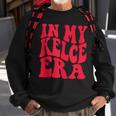 In My Kelce Era Sweatshirt Gifts for Old Men