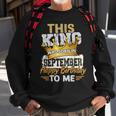 This King Was Born In September Birthday Sweatshirt Gifts for Old Men
