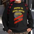 Known To Binge Watch Classic Horror Movies Movies Sweatshirt Gifts for Old Men