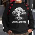 Lahina Strong Maui Banyan Tree Wildfire Hawaii Fire Survivor Sweatshirt Gifts for Old Men