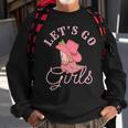 Lets Go Girls Fun Cute Country Western Cowgirl Bachelorette Sweatshirt Gifts for Old Men
