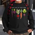 Lets Root For Each Other And Watch Each Other Grow Unisex Sweatshirt Gifts for Old Men