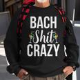 Lgbt Pride Gay Bachelor Party Bach Crazy Engagement Sweatshirt Gifts for Old Men