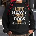 Lift Heavy Pet Dogs Bodybuilding Weight Training Gym Sweatshirt Gifts for Old Men