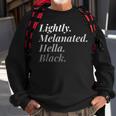 Lightly Melanated Hella Black History African American Sweatshirt Gifts for Old Men