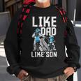 Like Dad Like Son Matching Father Son Motocross Dirt Bike Sweatshirt Gifts for Old Men