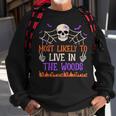 Most Likely To Live In The Woods Spooky Skull Halloween Sweatshirt Gifts for Old Men