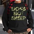 Lions Not Sheep Regular Green Camo Camouflage Sweatshirt Gifts for Old Men
