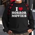 I Love Horror Movies Movies Sweatshirt Gifts for Old Men