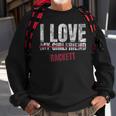 I Love Rackett Musical Instrument Music Musical Sweatshirt Gifts for Old Men