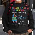 Lunch Lady Besties Because Going Crazy Alone Not As Much Fun Sweatshirt Gifts for Old Men
