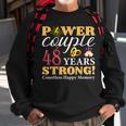 Married 48 Years Power Couple 48Th Wedding Anniversary Sweatshirt Gifts for Old Men