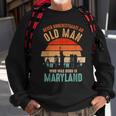 Mb Never Underestimate An Old Man Born In Maryland Sweatshirt Gifts for Old Men