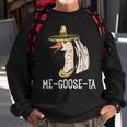 Me Goose-Ta | Spanish Goose Pun | Funny Mexican Sweatshirt Gifts for Old Men