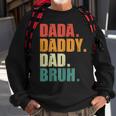 Men Dada Daddy Dad Bruh Funny Father Vintage Fathers Day Sweatshirt Gifts for Old Men