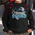 Mermaid Squad Party Mermaid Birthday Matching Set Family Sweatshirt Gifts for Old Men