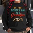 My First Fathers Day As A Grandpa 2023 Fathers Day Sweatshirt Gifts for Old Men