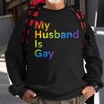 My Husband Is Gay Lgbtq Pride Sweatshirt Gifts for Old Men