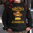 Nacho Average Johnson Personalized Name Funny Taco Sweatshirt Gifts for Old Men