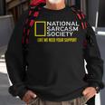 National Sarcasm Society Satirical Parody Sarcasm Sweatshirt Gifts for Old Men