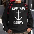 Nautical Captain Gerry Personalized Boat Anchor Sweatshirt Gifts for Old Men