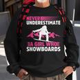 Never Underestimate A Girl Snowboard Snowboarder Wintersport Sweatshirt Gifts for Old Men