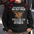 Never Underestimate An Old Man With A Dd214 Born In October Sweatshirt Gifts for Old Men