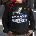 Never Underestimate An Old Man With Water Skis Waterski Sweatshirt Gifts for Old Men
