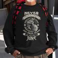 Never Underestimate Old Man Born In June Birthday Sweatshirt Gifts for Old Men