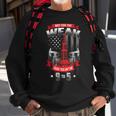 Not For The Weak This Aint No 9 To 5 Oilfield Worker Pride Gift For Mens Sweatshirt Gifts for Old Men