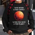 Occupy Mars Space Explorer Astronomy Red Planet Funny Sweatshirt Gifts for Old Men