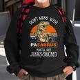 Pa Grandpa Gift Dont Mess With Pasaurus Sweatshirt Gifts for Old Men