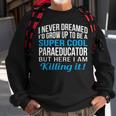 Paraeducator Sped Paraeducator Appreciation Sweatshirt Gifts for Old Men