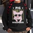 Pig Whisperer Pig Design For Men Hog Farmer Sweatshirt Gifts for Old Men