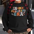 Pregnancy Announcement In My Pregnant Era Sweatshirt Gifts for Old Men