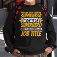 Production Clerks Supervisor Humor Sweatshirt Gifts for Old Men