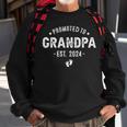 Promoted To Grandpa 2024 Soon To Be First Time Grandfather Sweatshirt Gifts for Old Men