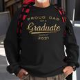 Proud Dad Of A Graduate Class Of 2021 Gold Gift For Mens Sweatshirt Gifts for Old Men