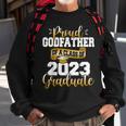 Proud Godfather Of A 2023 Graduate Funny Class Of 23 Senior Sweatshirt Gifts for Old Men