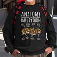 Python Snake Owner - Anatomy Of A Ball Python Sweatshirt Gifts for Old Men